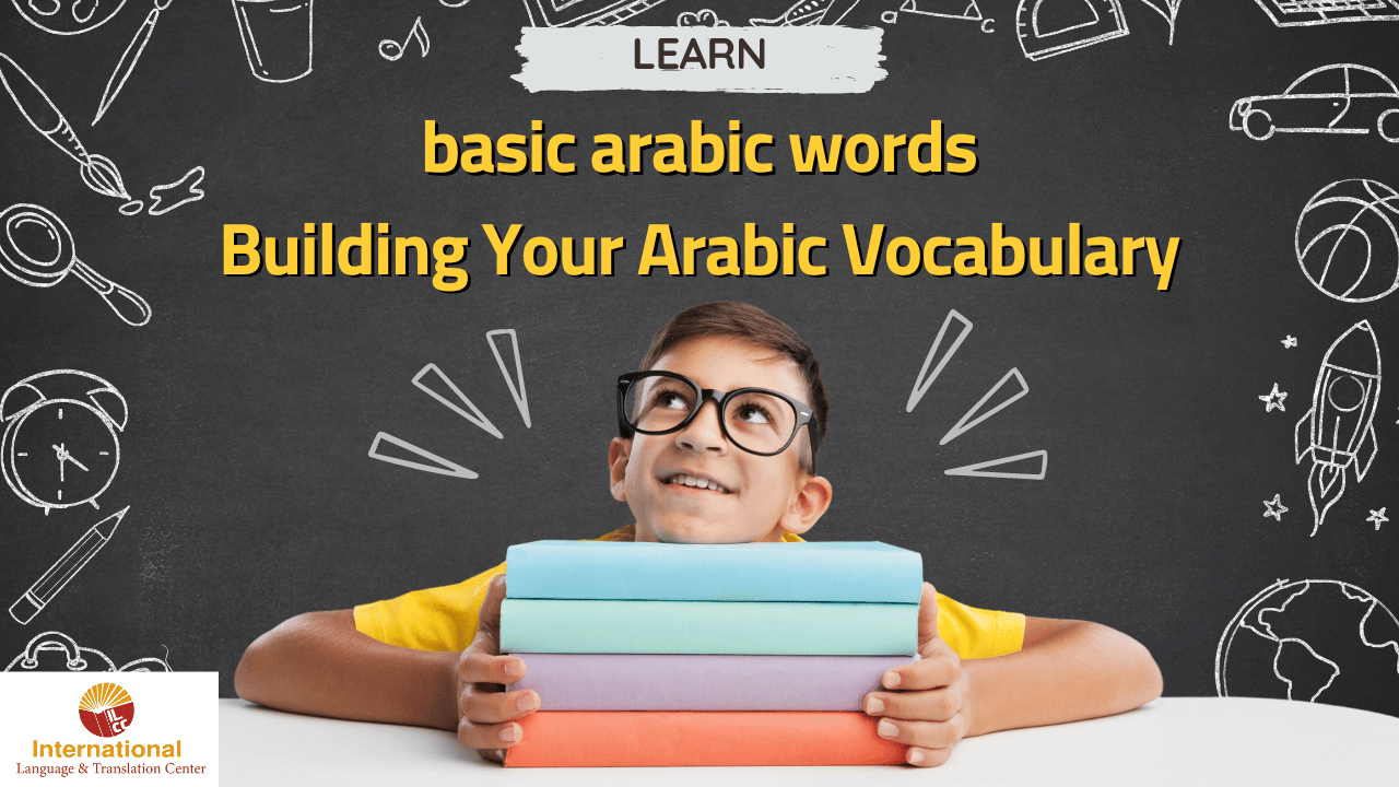 Learn basic arabic words Building Your Arabic Vocabulary